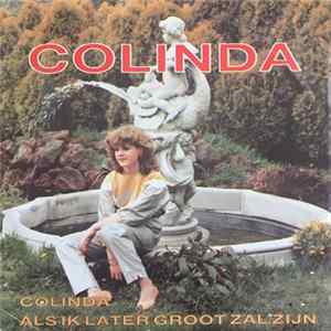 Colinda - Colinda / Later Als Ik Groot Zal Zijn Album