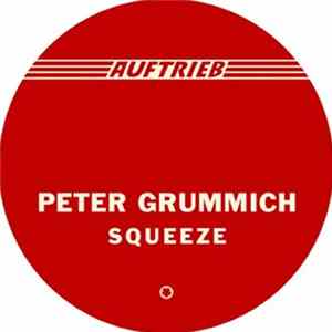 Peter Grummich - Squeeze Album