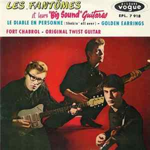 Les Fantômes Et Leurs "Big Sound" Guitares - Le Diable En Personne (Shakin' All Over) Album