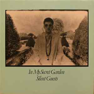 Silent Guests - In My Secret Garden Album