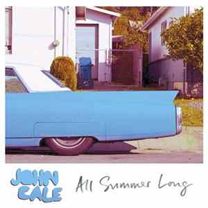 John Cale - All Summer Long Album