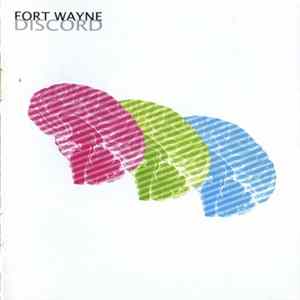Fort Wayne - Discord Album