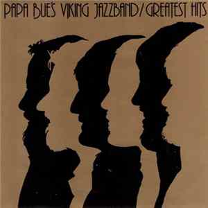 Papa Bue's Viking Jazzband - Greatest Hits Album