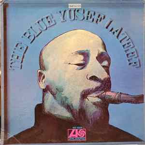 Yusef Lateef - The Blue Yusef Lateef Album