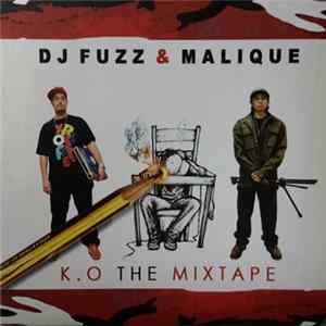 DJ Fuzz & Malique - K.O The Mixtape Album