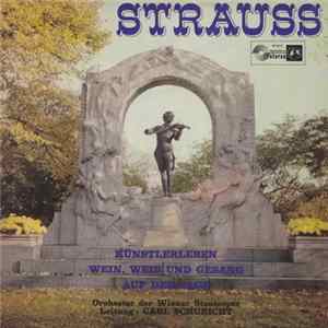 Johann Strauss, Orchester Der Wiener Staatsoper, Carl Schuricht - Künstlerleben Album
