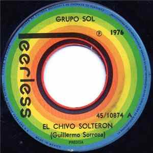 Grupo Sol - El Chivo Solteron Album