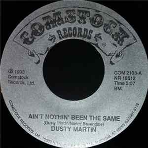 Dusty Martin - Ain't Nothin Been The Same Album