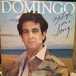 Placido Domingo - My Life For A Song Album