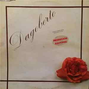 Dagoberto - Dagoberto Album