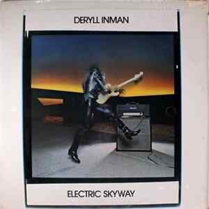 Deryll Inman - Electric Skyway Album