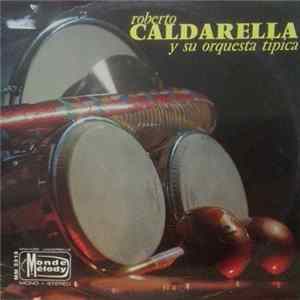 Roberto Caldarella - Roberto Caldarella Y Su Orquesta Tipica Album