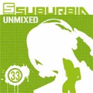 Various - Suburbia Unmixed 33 Album