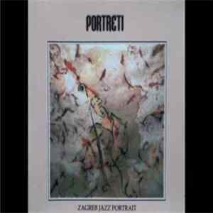 Zagreb Jazz Portrait - Portreti Album
