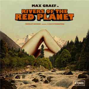 Max Graef - Rivers Of The Red Planet Album