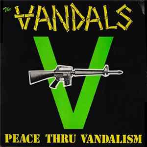 The Vandals - Peace Thru Vandalism Album