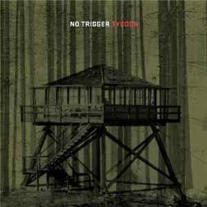 No Trigger - Tycoon Album