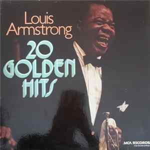 Louis Armstrong - 20 Golden Hits Album