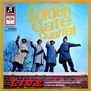 Golden Gate Quartet - Live Recorded In Concert November 12th 1966 At Hamburg (Germany) Album