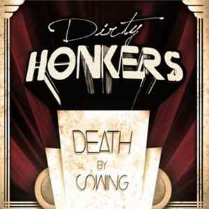 Dirty Honkers - Death By Swing Album