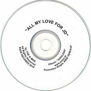 The A.Men - All My Love For JD Album