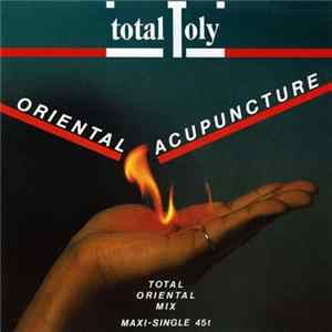Total Toly - Oriental Acupuncture Album