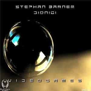 Stephan Barnem, Dionigi - Videogames Album