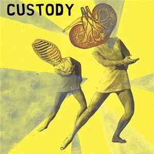 Custody - Custody Album