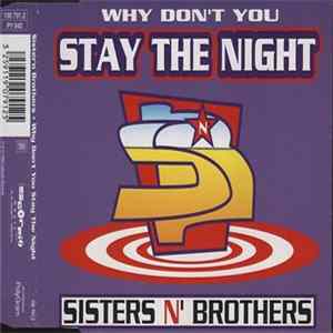 Sisters'N Brothers - Why Don't You Stay The Night Album