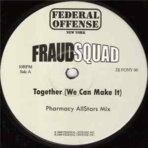 Fraud Squad - Together (We Can Make It) Album
