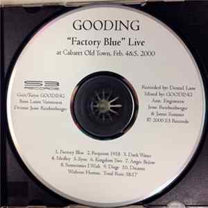 Gooding - Factory Blue Live Album