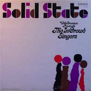 Will Bronson Presents The In Crowd Singers - Will Bronson Presents The In Crowd Singers Album