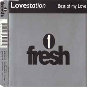 Lovestation - Best Of My Love Album
