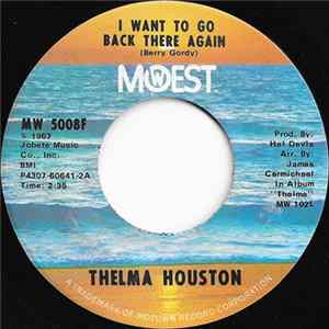 Thelma Houston - I Want To Go Back There Again Album