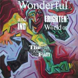 The Fall - The Wonderful And Frightening World Of... Album