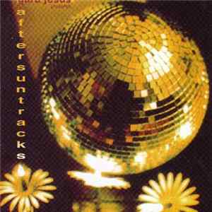 Various - Gurú Jesús Presenta Aftersuntracks Album