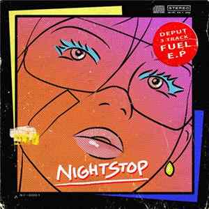 NightStop - Fuel E​.​P Album