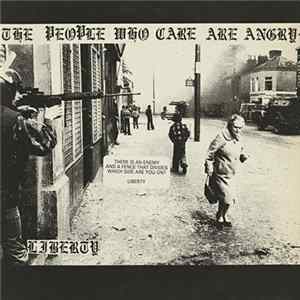 Liberty - The People Who Care Are Angry Album