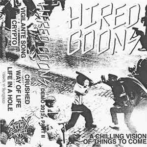 Hired Goons - Demo 2013 Part II Album