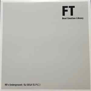 DJ Seiji - FT - 90's Underground Album