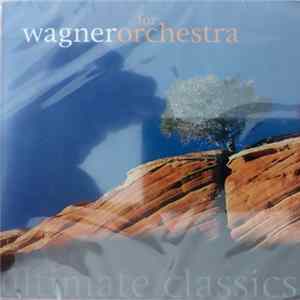 Wagner - Wagner For Orchestra Album