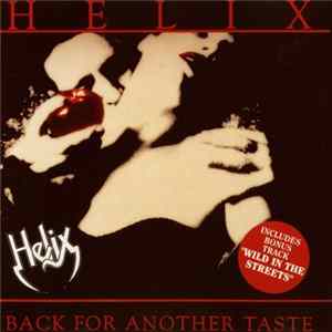 Helix - Back For Another Taste Album