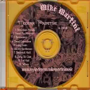 Mike Martini - Modern Primitive Album