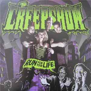 The Creepshow - Run For Your Life Album