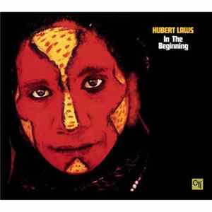 Hubert Laws - In The Beginning Album