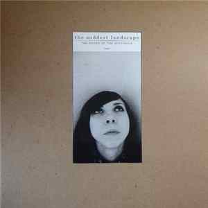 The Saddest Landscape - The Sound Of The Spectacle Album