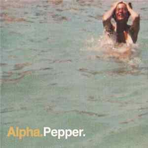 Alpha - Pepper Album