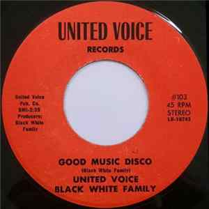 United Voice / Black White Family - Good Music Disco Album