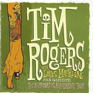 Tim Rogers With Louis Macklin - The Reprobates Agreement Tour (Sun 23 Dec 2007 - Bennett's Lane - Melbourne) Album