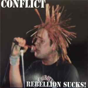 Conflict - Rebellion Sucks! Album